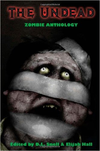 The Undead Zombie Anthology