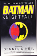 Batman: Knightfall by Dennis O'Neil