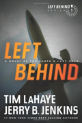 Left Behind by Tim LaHaye and Jerry B. Jenkins Christian Fiction