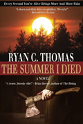The Summer I Died horror novel by Ryan C. Thomas