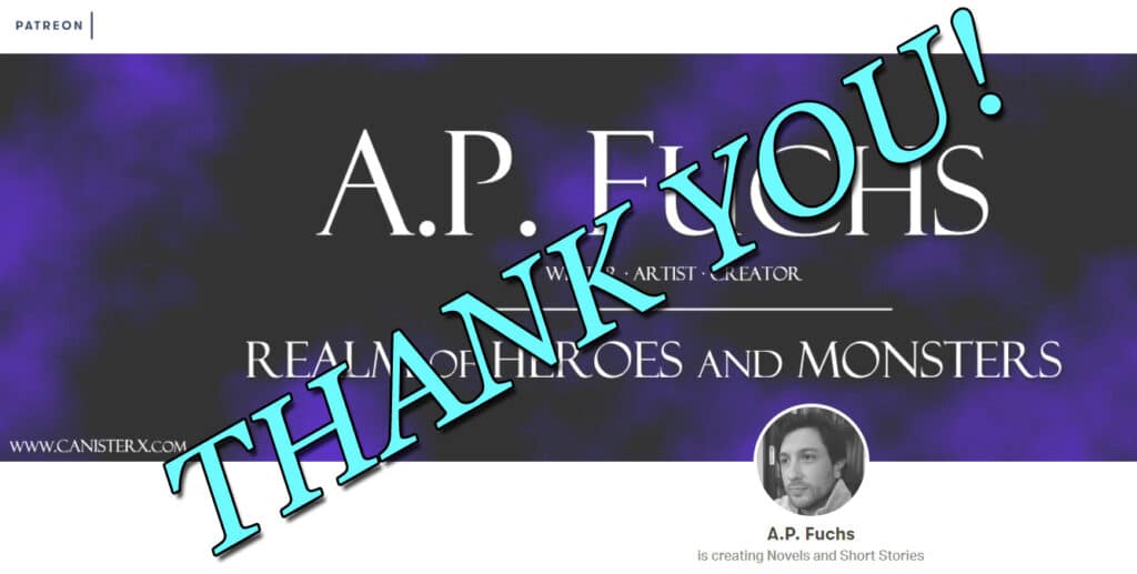 A.P. Fuchs Patreon Thank You