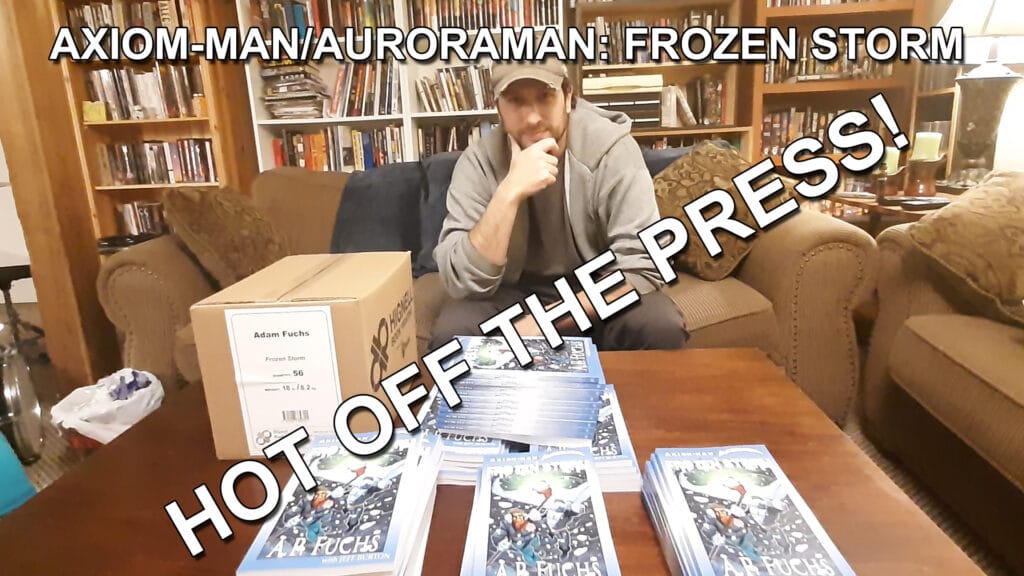 Axiom-man/Auroraman: Frozen Storm Paperbacks Hot Off the Press