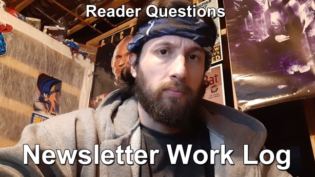 Reader Questions Newsletter Work Log thumbnail