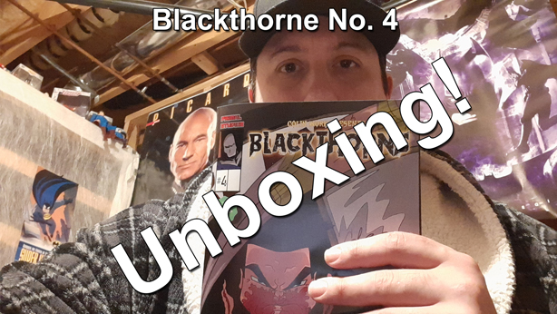 colin work blackthorne no 4 comic book unboxing thumbnail