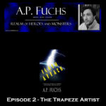 Realm of Heroes and Monsters Story Time Episode 2 The Trapeze Artist Podcast Thumbnail