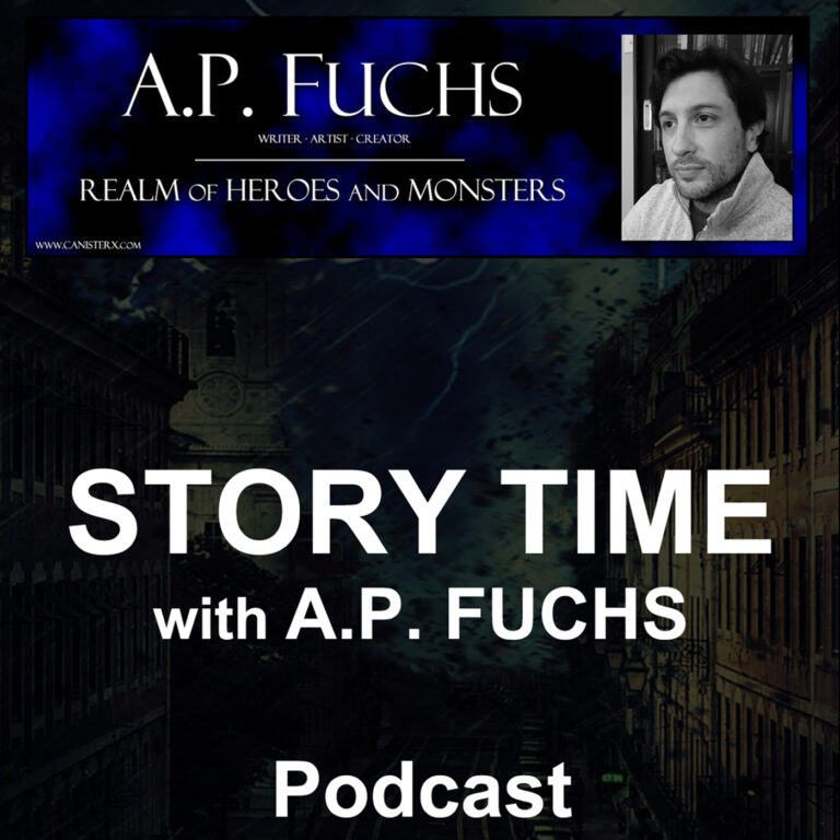 Realm of Heroes and Monsters Story Time with A.P. Fuchs Podcast