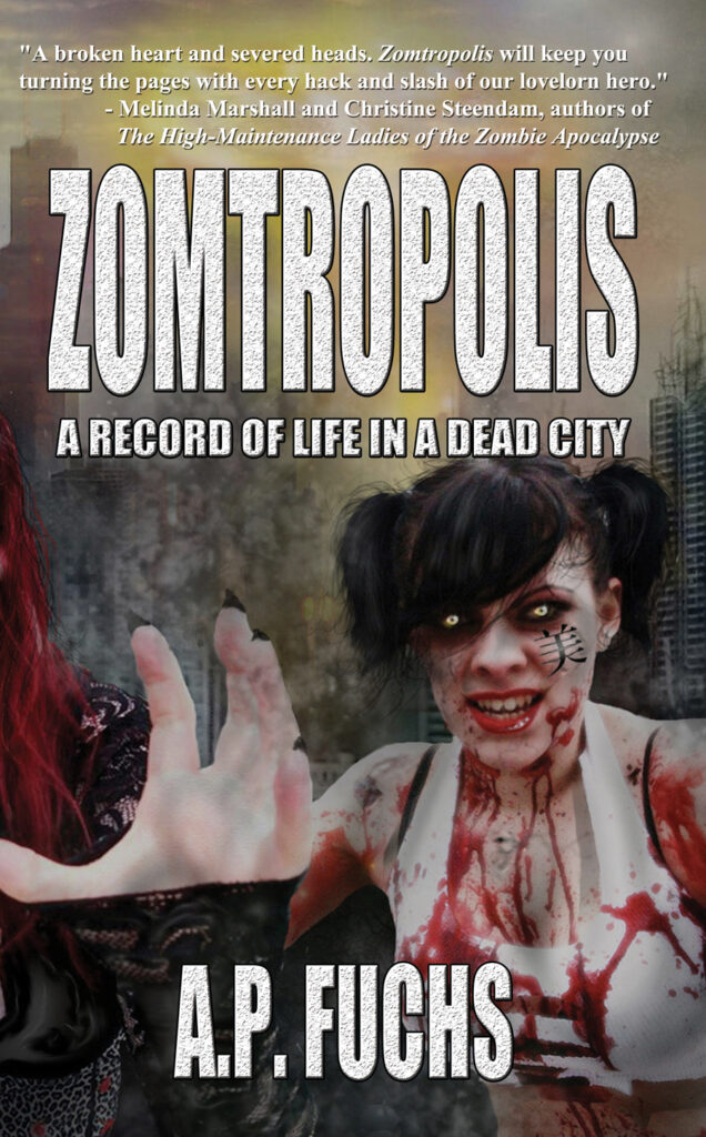 Zomtropolis: A Record of Life in a Dead City Front Cover