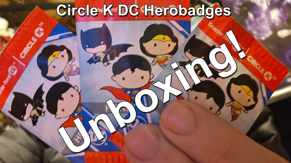 circle k DC herobadges unboxing thumbnail
