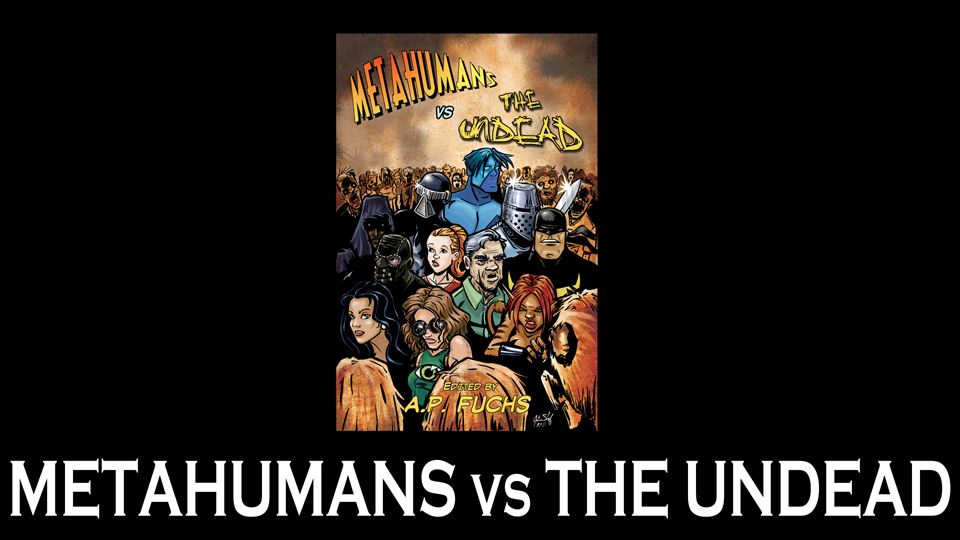 Metahumans vs the Undead A Superhero Anthology Book Spotlight title card thumbnail