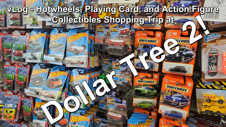 vLog - Hotwheels Playing Card Action Figure Collectibles Shopping Trip at Dollar Tree 2 thumbnail