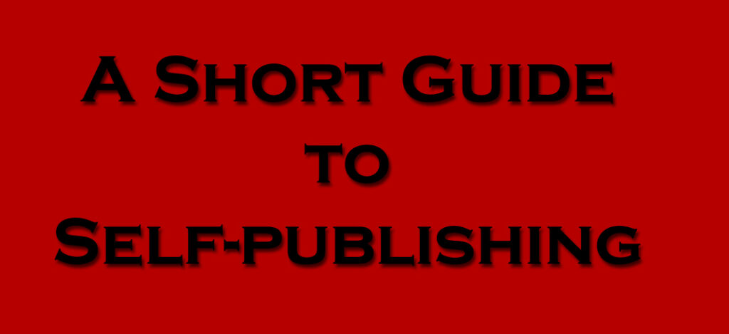 a short guide to self-publishing