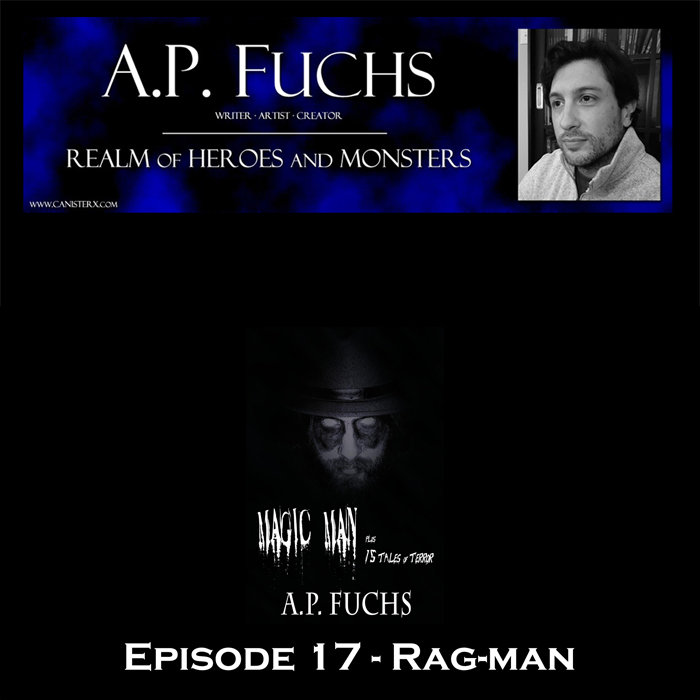 Realm of Heroes and Monsters Story Time Season 2 Episode 17 Rag-man Podcast Thumbnail