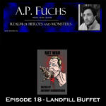 Realm of Heroes and Monsters Story Time Season 2 Episode 18 Landfill Buffet Podcast Thumbnail