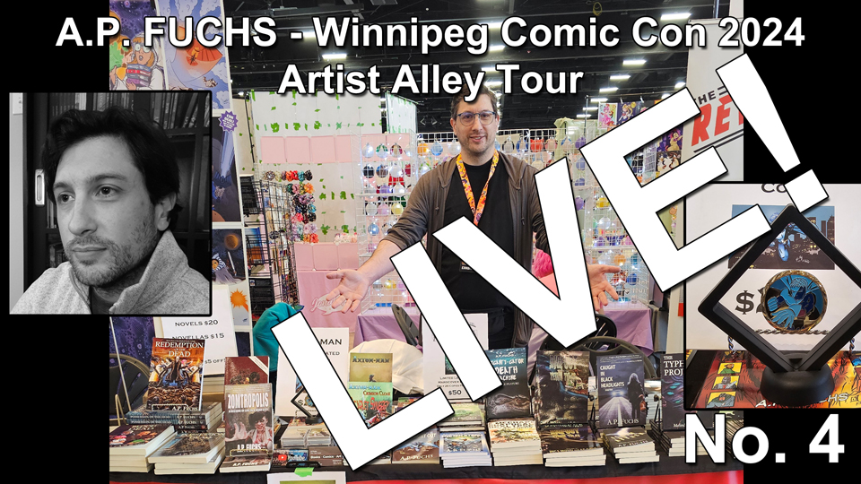 A.P. Fuchs Live No 4 Winnipeg Comic Con 2024 Artist Alley Tour thumbnail