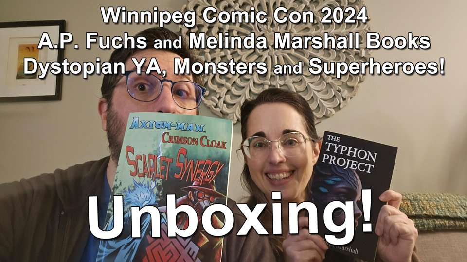 Canister X Mailbag - Winnipeg Comic Con 2024 A.P. Fuchs and Melinda Marshall Books Unboxing - Dystopian YA and Monsters and Superheroes thumbnail