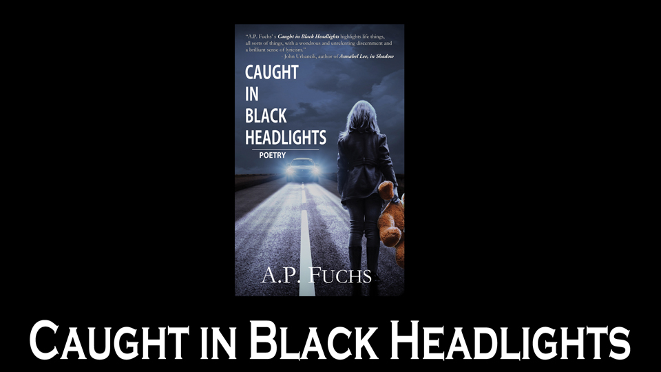 Caught in Black Headlights Poetry Collection title card thumbnail