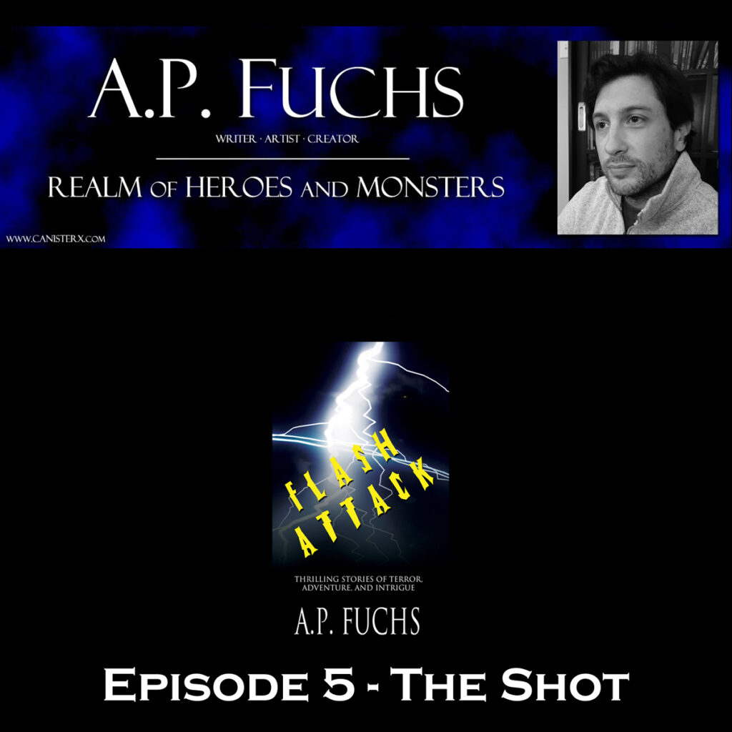 Realm of Heroes and Monsters Story Time Episode 5 The Shot Podcast Thumbnail