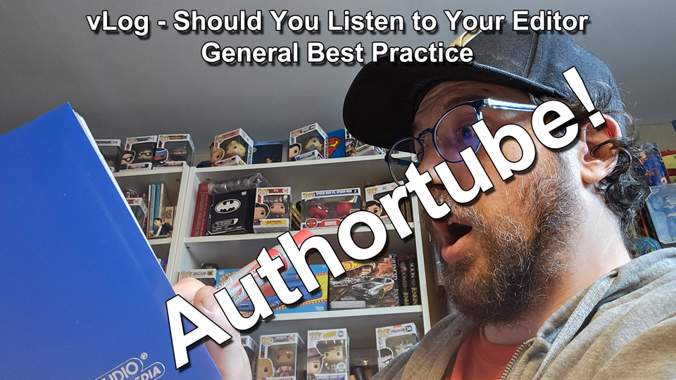 vLog Authortube Should You Listen to Your Editor General Best Practice video