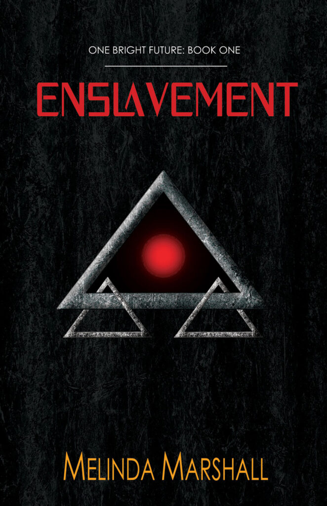 eslavement YA dystopian book by Melinda Marshall