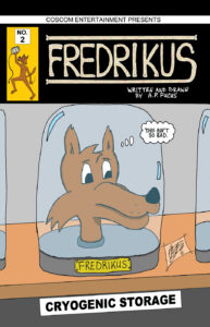 Fredrikus No. 2 (Comic Book): Tales of an Anthropomorphic Dog in a Dystopian Sci-fi World